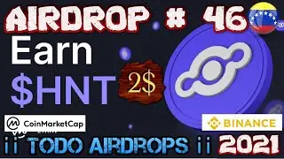 Airdrops #Helium #HNT #Coinmarketcap #Binance GANA 2$ Airdrops activos 2021 #Airdrops #ENERO 2021