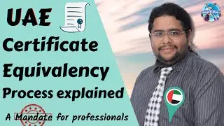 Teaching in UAE | Certificate Equivalency process explained | Mandate for all Teachers |