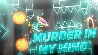 Murder in my mind (Layout FX) | Geometry dash