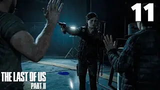 Ellie gets her REVENGE... | The Last of Us 2 - Part 11