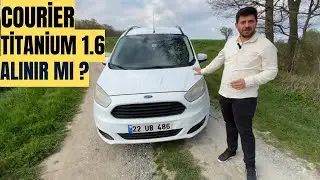 Ford Tourneo Courier 1.6 Titanium Nasıl Araba Alınır Mı? İncelemesi En Dolu Paket