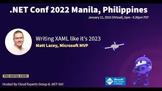 Writing XAML like it's 2023 | .NET Conf 2022