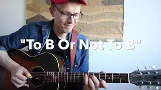 To B Or Not To B - fingerstyle guitar