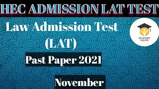 HEC LAT November TEST 2021 I Past Paper I AS STUDY CENTER