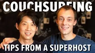 Couchsurfing: Tips from a Superhost
