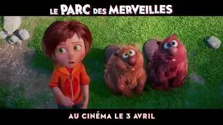 LE PARC DES MERVEILLES Bande annonce VF (2019)