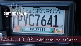 Cristiano Araújo IN THE USA 2014 - EP 02: Welcome to Atlanta