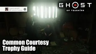 Ghost of Tsushima - Common Courtesy Trophy Guide (Discover and complete all unwritten tales)