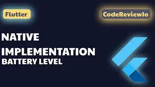 Flutter | Native implementation | Android | IOS