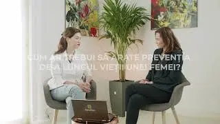 Cum ar trebui să arate prevenția de-a lungul vieții unei femei?