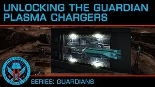 Tutorial: Unlocking the Guardian Plasma Chargers