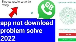 There was a problem while parsing the package in gb WhatsApp | problem solution GBwhatsapp 2022
