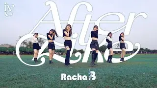 [KPOP IN PUBLIC ONE TAKE] IVE 아이브 'After LIKE' Dance Cover By 『RachaB』from Taiwan