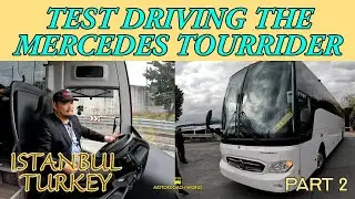 I went to Istanbul Turkey to Test drive a new  Mercedes Bus | Mercedes Tourrider
