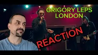 GRIGORY LEPS  -LONDON Григорий Лепс — Лондон (2021 reaction