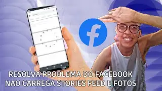 Facebook App Won't Load Feed Stories Videos and Photos - See Solution