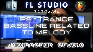 FL Studio Tutorial - PsyTrance Melody related to the Bassline