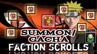 UP RATE SUMMON/GACHA FACTION SCROLLS NINJA GLORY | LAST NINJA IDLE ADVENTURE