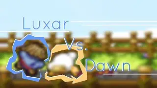 Luxar Vs. Dawn
