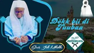 Sëriñ Jiili Mbàkke • Dëkk bii di Tuubaa…
