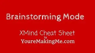 Brainstorming Mode - XMind Pro