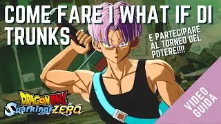 DragonBall Sparking Zero: Guida ai What if della Storia di Trunks del Futuro