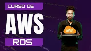 14. Curso de AWS - RDS