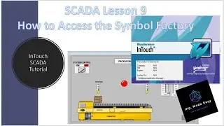SCADA Lesson 9   How to Access the Symbol Factory in InTouch SCADA