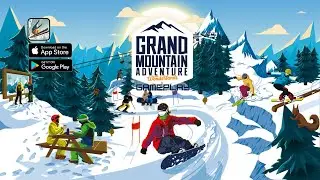 Grand Mountain Adventure - Ultimate Skiing & Snowboarding Open-World Game -- GAMEPLAY