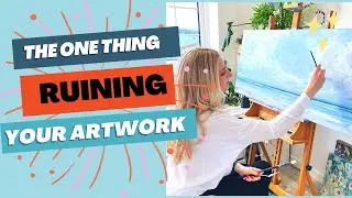 The ONE thing RUINING your artwork 😩