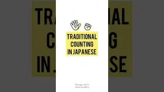 Traditional Numbers in Japanese | Counting in Traditional Japanese