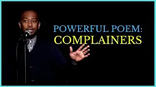 A Profound Poem  | Rudy Francisco [Complainers]
