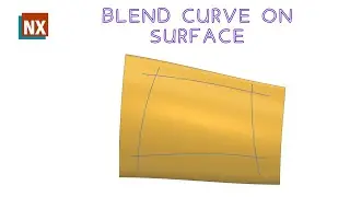Blend Curve on Surface | How to use Blend Curve on Surface in NX | Siemens NX |