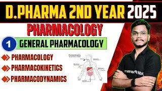 Introduction of pharmacology | D.Pharma 2nd Year 2025 | Pharmacology Chapter-1 | By-Mithilesh Sir
