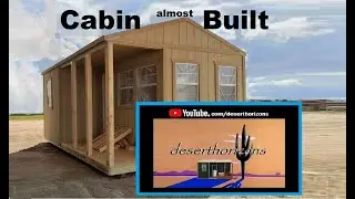 Cabin is built for AZ Off-Grid (Unplugged)