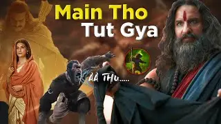 Main Tut Gaya Sachii 😭 | Adipurush Trailer Review | Adipurush Movie Leaks
