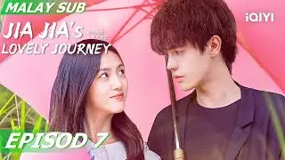 [BM SUB] Jiajia's Lovely Journey 何加加的桃花源 EP7 | He Derui, Sirui Huang | iQIYI Malaysia