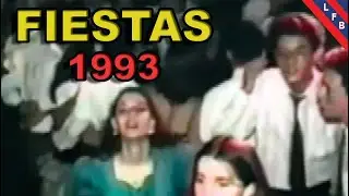 FIESTAS DE LOS AÑOS 90 - (1993)