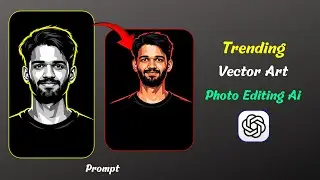Trending Ai Vector Art Photo Editing Tutorial | Trending Vector Ai Photo Prompt