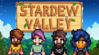 Return to Stardew! - #1 - Stardew Valley Multiplayer (4-Player Gameplay)