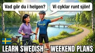 10 Everyday Swedish Conversations for Beginners (A1–A2) | Discussing Weekend Plans