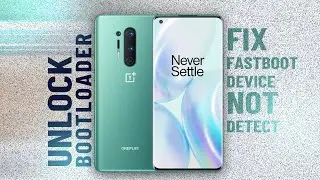 (2023) UNLOCK ONEPLUS 8 PRO BOOTLOADER | FIX FASTBOOT DEVICE NOT DETECTED