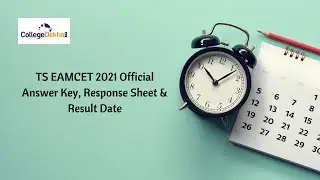 TS EAMCET 2021 Asnwer Key, Response Sheet & Result Date