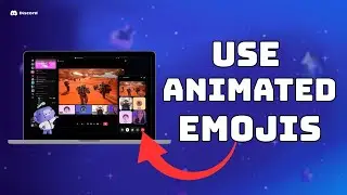 How to Use Animated Emojis on Discord 2025?