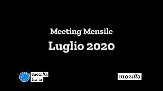 Mozilla Italia Meeting Luglio 2020