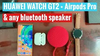 Huawei Watch GT2 connect to Airpods Pro