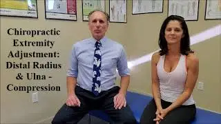 Chiropractic Extremity Adjustment: Distal Radius & Ulna - Compression