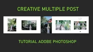 Tutorial Creative Multiple Post Instagram New 2021 - Adobe Photoshop