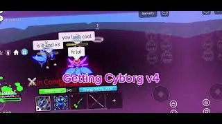 Getting cyborg v4 #bloxfruits #roblox #cyborgv4