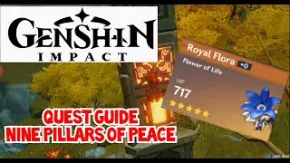 Genshin Impact Nine Pillars Of Peace World Quest Location And Guide